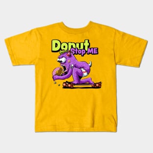 Donut Stop Me Kids T-Shirt